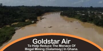 Goldstar Air To Help Reduce The Menace Of Illegal Mining (Galamsey) In Ghana